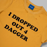 drop out shrunk ts 90006- YLW DAGGER 